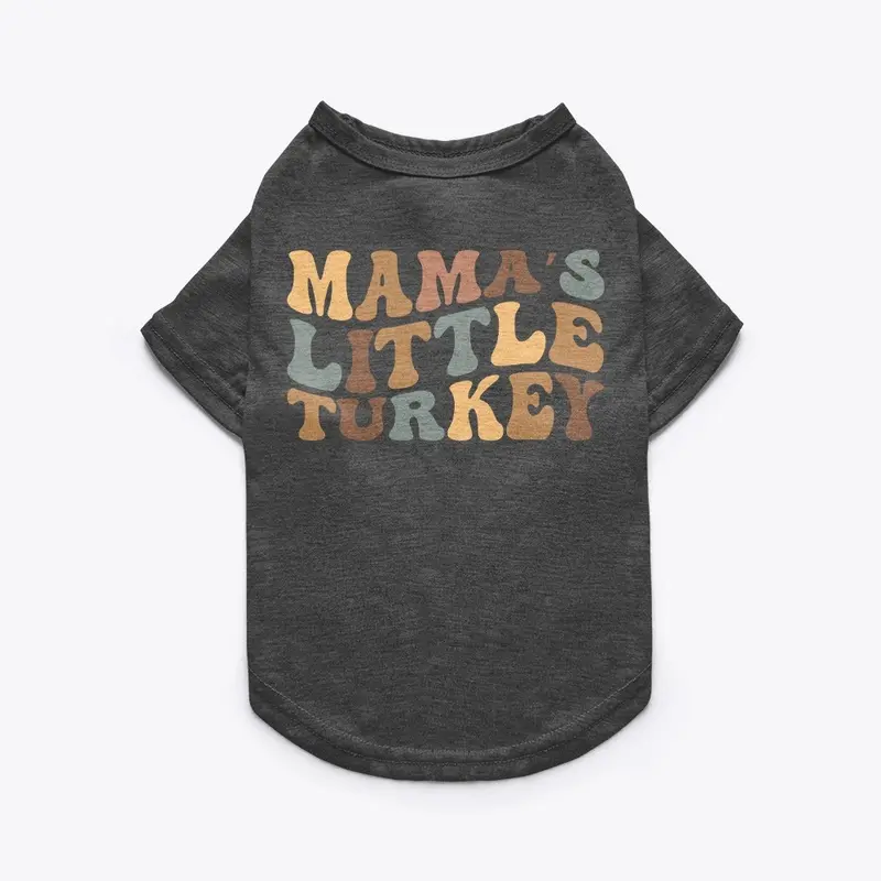 Mama's Little Turkey