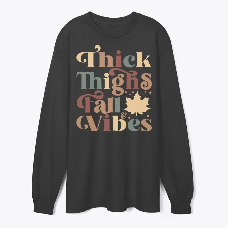 Thick Thighs and Fall Vibes